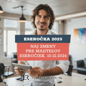 Eseročka 2025: naj zmeny pre majiteľov eseročiek