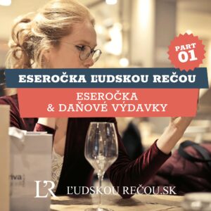 Eseročka ľudskou rečou part 1: Eseročka & daňové výdavky