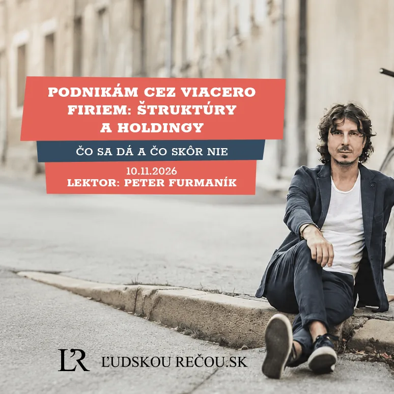 Podnikám cez viacero firiem: štruktúry a holdingy. Čo sa dá a čo skôr nie. 10.11.2026 ONLINE